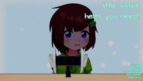 little sister helps you sleep! (whispering+mouth+tapping)