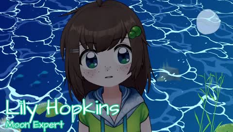 Lily Hopkins, Moon Expert