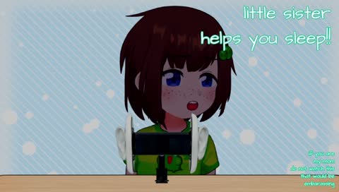 little sister helps you sleep! (whispering+mouth+tapping)
