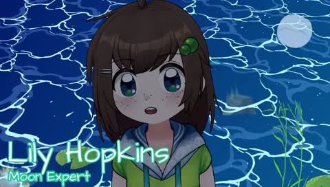 Lily Hopkins, Moon Expert