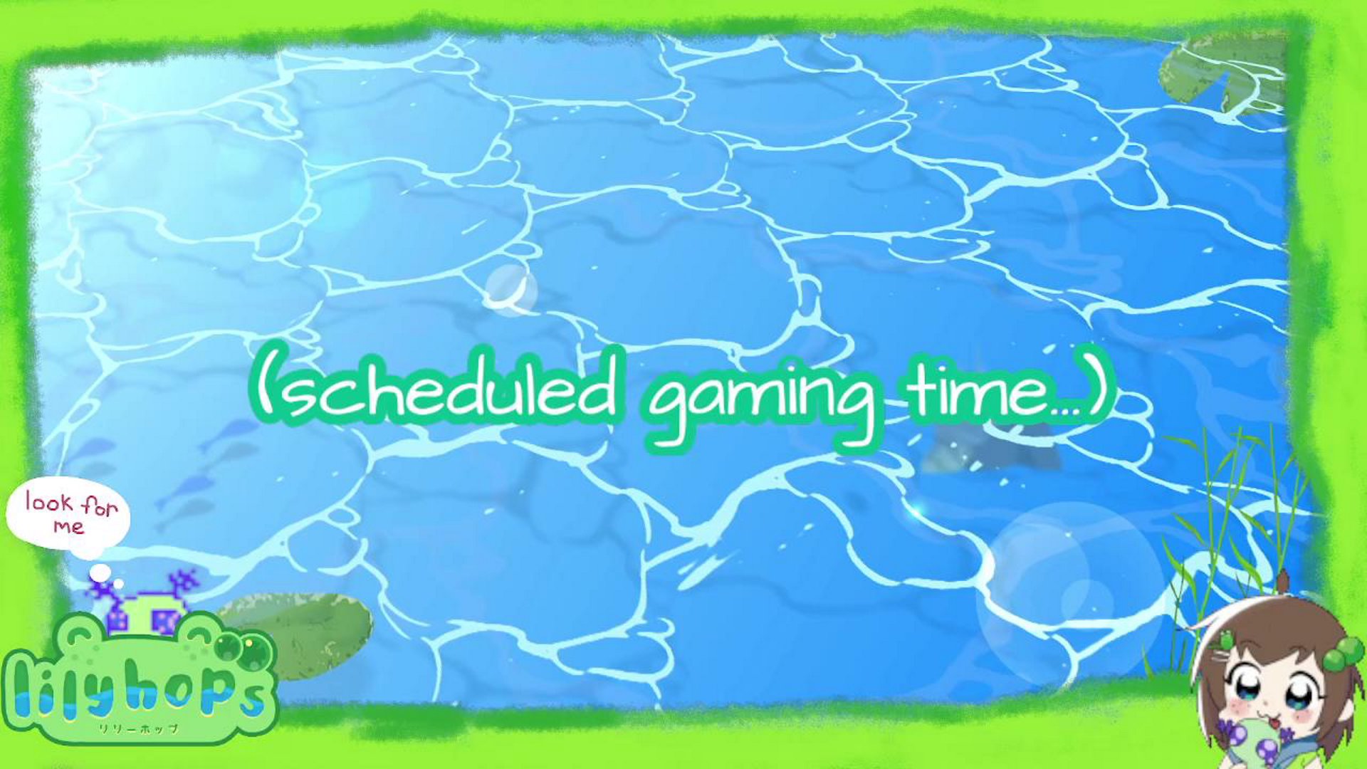 scheduled gaming time